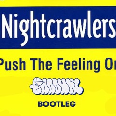 Nightcrawlers - Push The Feellings (baadwrk Bootleg)