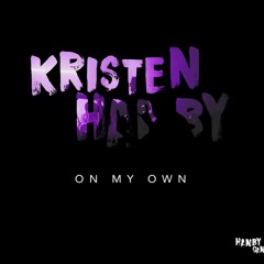 Kristen Hanby - On My Own
