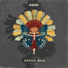 Renga Weh - Salewa (Mollono.Bass Remix)(Preview)