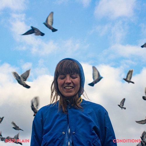 Rozi Plain - Conditions