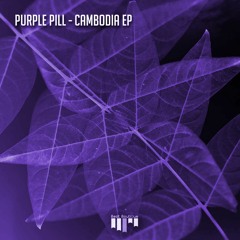 Purple Pill - Cambodia (Original Mix) [Beat Boutique Records]