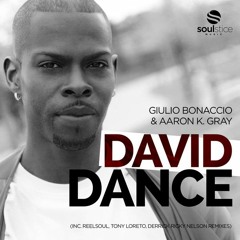 Giulio Bonaccio Feat. Aaron Gray - David Dance (Reelsoul Remix)