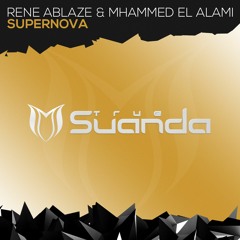 Rene Ablaze & Mhammed El Alami - Supernova
