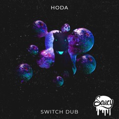 HODA - Switch Dub