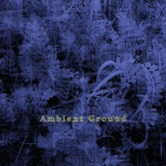 Free Download Album "Ambient Ground"