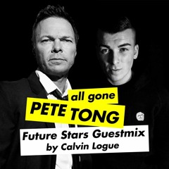 Pete Tong's Future Stars Guestmix with Calvin Logue