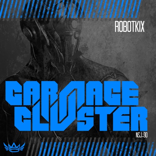 Carnage & Cluster - Robotkix (DJ Niel Mixing Edit)