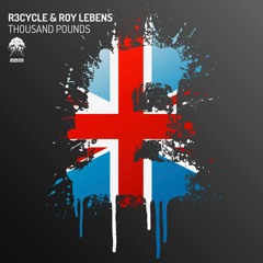 R3cycle & Roy Lebens - Thousand Pounds [Bonzai Progressive]