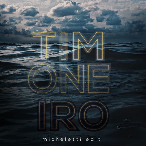 Timoneiro (Micheletti Edit)