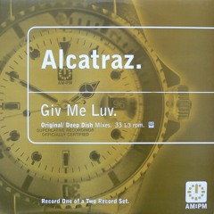 Alcatraz - "Give Me Luv" (Discomode Mix) *DEMO* Clip
