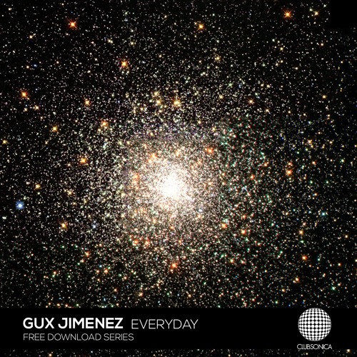 Gux Jimenez - Everyday (Original Mix) [FREE DOWNLOAD]
