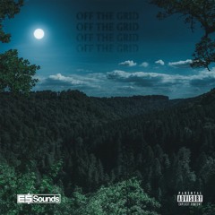 OFF THE GRID (Prod. MB13 Beatz)