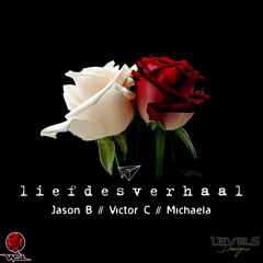 Jason B - Liefdesverhaal [ft Victor C & Michaela]