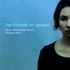 Der Fremde Im Spiegel (Original Mix)