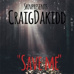 Save Me *Prod. Beatz by Nel*