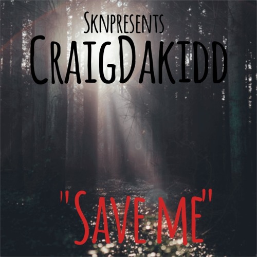 Save Me *Prod. Beatz by Nel*