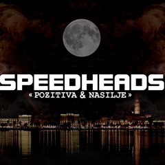 SPEEDHEADS - NOGA NA GASU