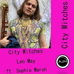 City Witches ft. Sophie Marsh