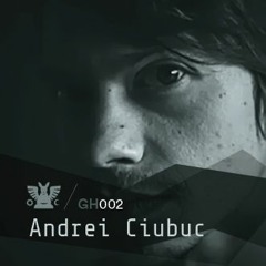 GH002 :::: Andrei Ciubuc