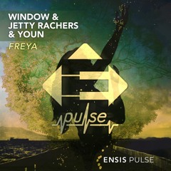 Window & Jetty Rachers & Youn - Freya (OUT NOW)