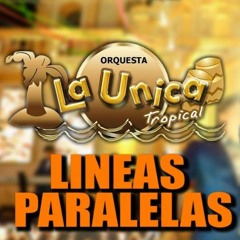 105 - LA ÚNICA TROPICAL - Lineas Paralelas - [[ Alexis ÐJ Perù ]] Paita - Perú 2019