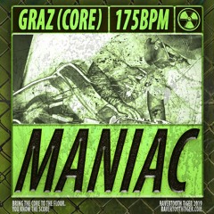 Graz - Maniac [Now Available On Ravertooth Tiger]