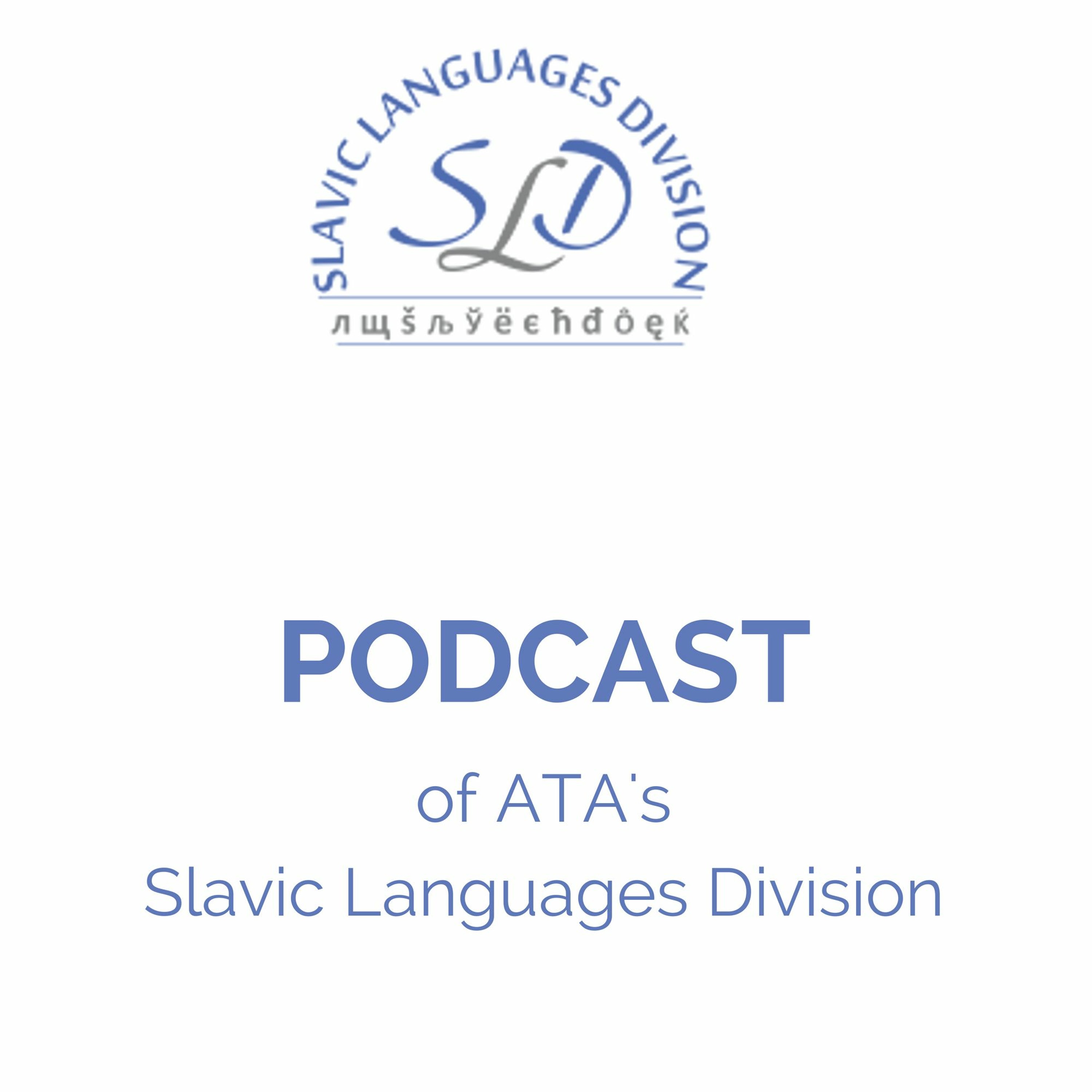 Slovo, Podcast of the ATA Slavic Languages Division
