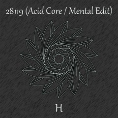 28119 - H (Acid Core Edit)