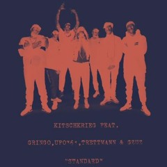 Kitschkrieg ft Gringo, Ufo361, Trettmann & Gzuz - Standard (Remix)