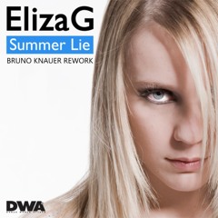 Eliza G - Summer Lie (Bruno Knauer Rework)