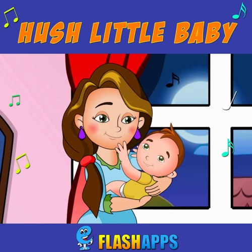 Hush Little Baby - Lullaby for baby