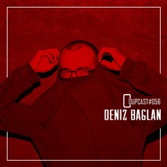 COUPCAST #056 - Deniz Bağlan