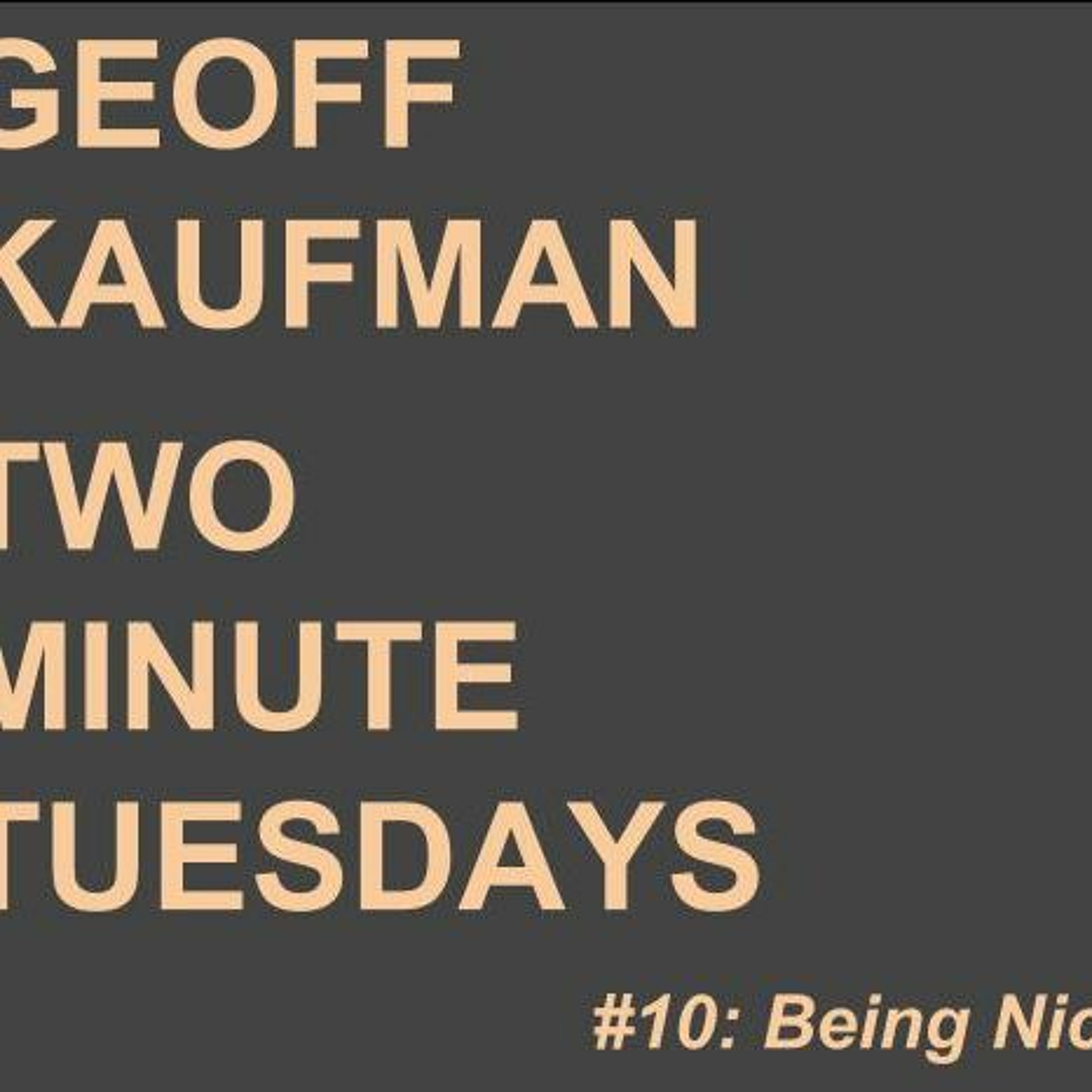 2.5.19 - Being Nice episode artwork