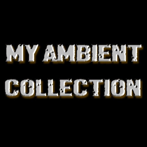 My Ambient Collection