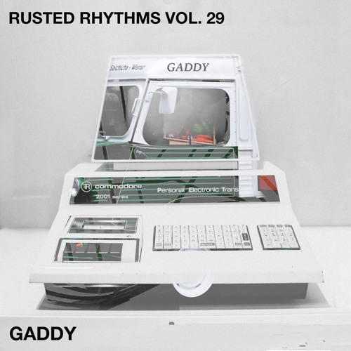 Rusted Rhythms Vol. 29 - Gaddy [Vinyl Hip-Hop Mix]