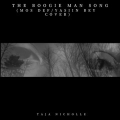 The Boogie Man Song (Mos Def Yasiin Bey Cover)