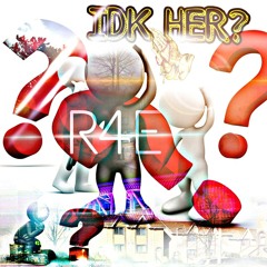 LiiL Reasons & KinGBucK - IDK HER...🎶