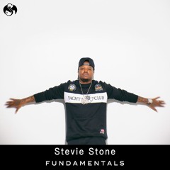 Stevie Stone FUNDAMENTALS