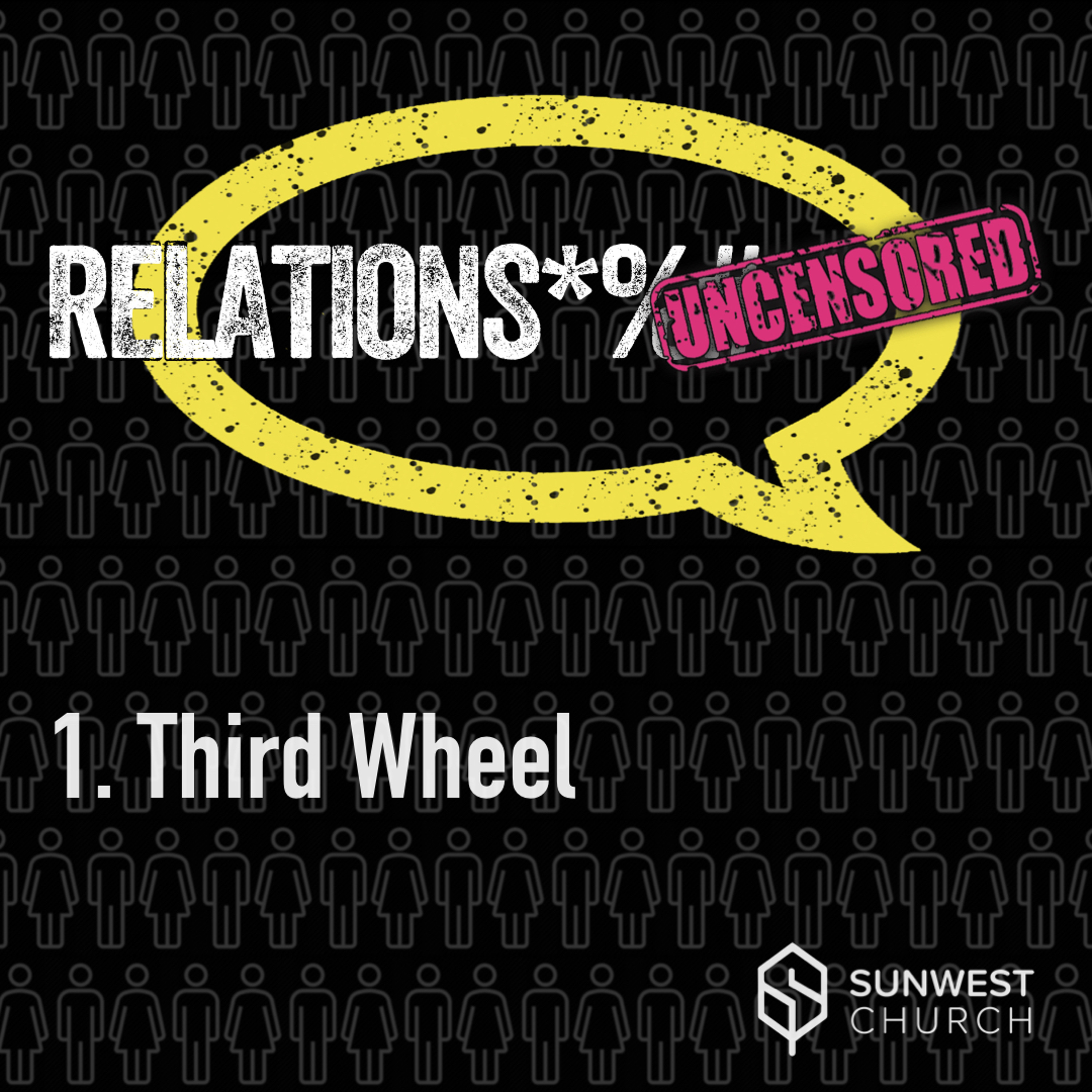 2019-02-03 Relationship Uncensored - Part 1: Third Wheel, Matt Dyck & Jaymie Anderton episode artwork