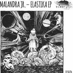 Malandra Jr. - Julius [Eleatics Records] [MI4L.com]
