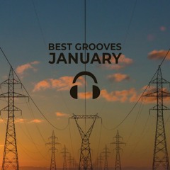 Best Grooves January 2019 • 2 Hours of Music