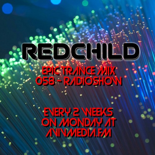 Redchild Epic Trance Mix 58