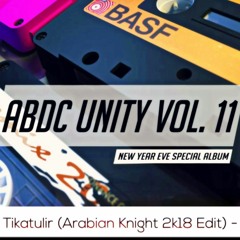 Tikatuli (Arabian Knight 2k18 Edit) - DJ Ayam (Download Links ↓ in Description)