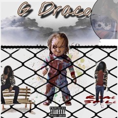 G Draco - *Smoove Criminal*