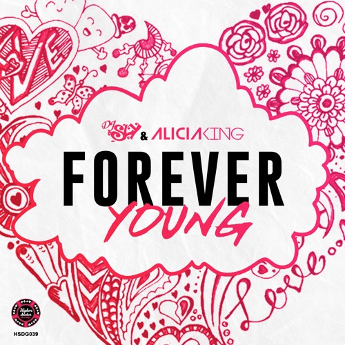 DJ SLY & ALICIA KING - FOREVER YOUNG