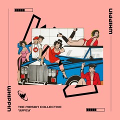 Mason Collective - Wifey