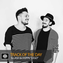 Track of the Day: Sllash & Doppe “Lego”