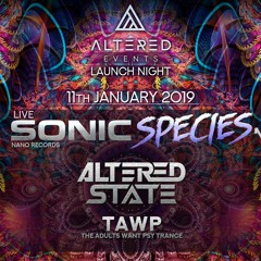 The Adults Want Psytrance @ Altered Events Launch Night Pres Sonic Species - Ireland, January 2019