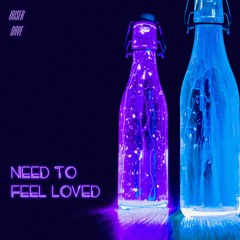 IRISER & DAVE - Need To Feel Loved (Reflekt cover)
