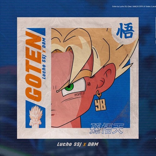 Lucho SSJ Ft DAM - Goten